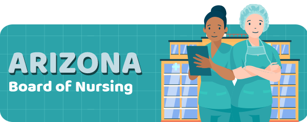 Arizona Board of Nursing - Licensing and Contact Information