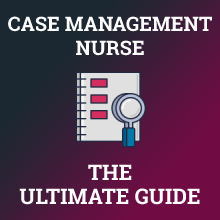 How to Become a Case Management Nurse
