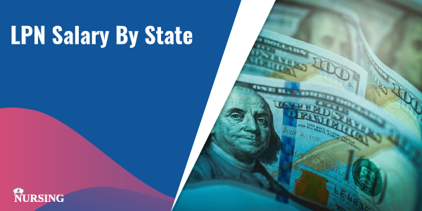 LPN Salary By State