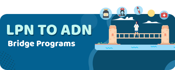 LPN to ADN Bridge Programs