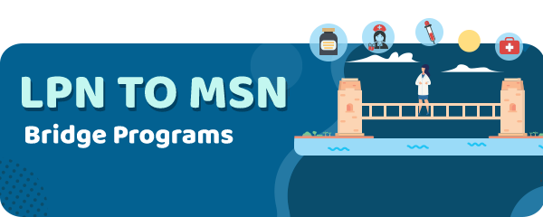LPN To MSN Bridge Programs
