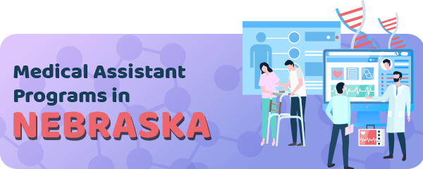 Medical Assistant Jobs and Programs in Nebraska