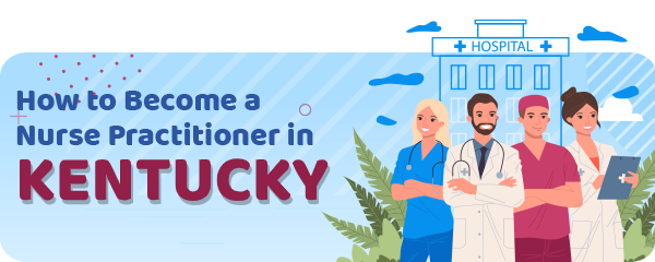 Advanced Practice Registered Nursing in Kentucky