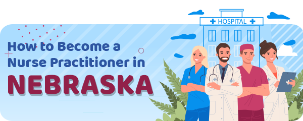 Advanced Practice Registered Nursing in Nebraska