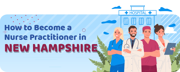 Advanced Practice Registered Nursing in New Hampshire