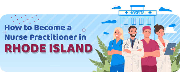 Advanced Practice Registered Nursing in Rhode Island