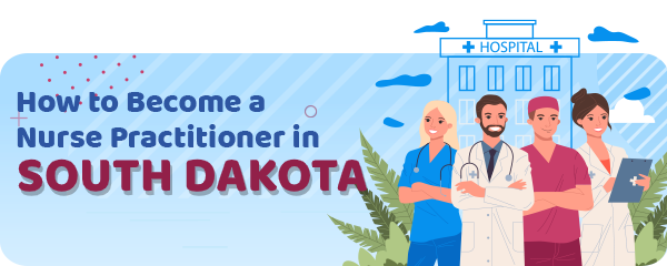 Advanced Practice Registered Nursing in South Dakota