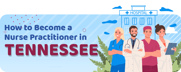 Advanced Practice Registered Nursing in Tennessee