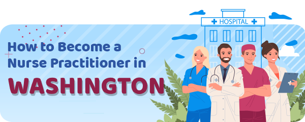 Advanced Practice Registered Nursing in Washington