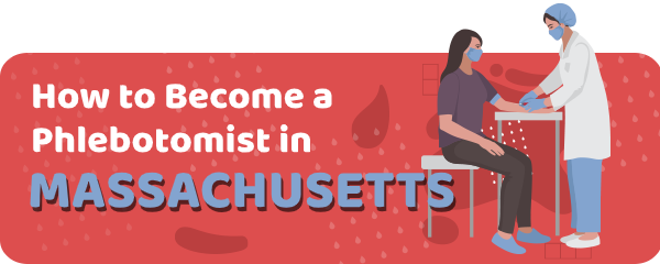 How to Become a Phlebotomist in Massachusetts