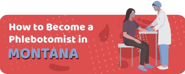 How to Become a Phlebotomist in Montana