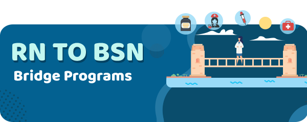 RN to BSN Bridge Programs