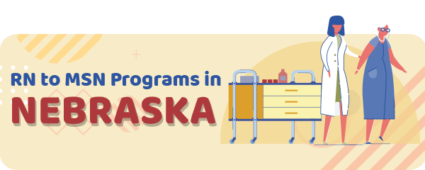 RN to MSN Programs in Nebraska