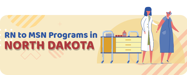 RN to MSN Programs in North Dakota