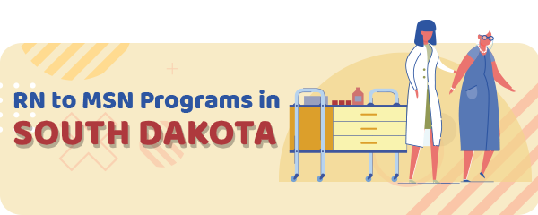 RN to MSN Programs in South Dakota