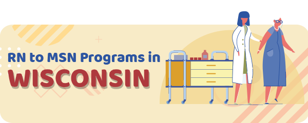 RN to MSN Programs in Wisconsin